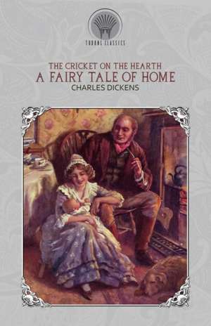 The Cricket on the Hearth de Charles Dickens