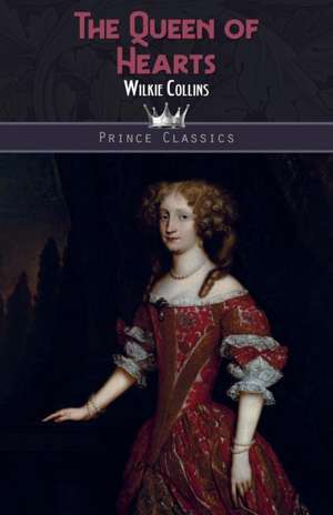 The Queen of Hearts de Wilkie Collins