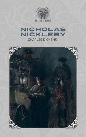 Nicholas Nickleby de Charles Dickens