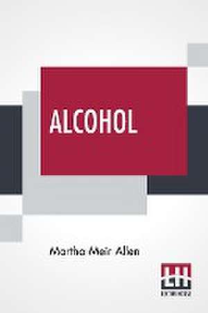 Alcohol de Martha Meir Allen