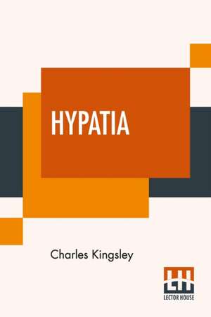 Hypatia de Charles Kingsley