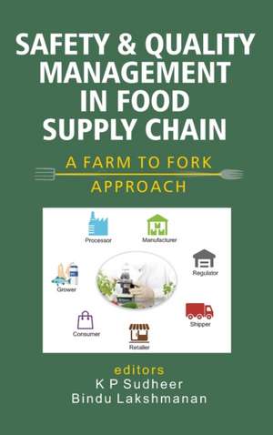 Safety and Quality Management in Food Supply Chain de Sudheer K. P.