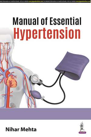 Manual of Essential Hypertension de Nihar Mehta