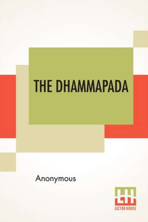 The Dhammapada de Anonymous