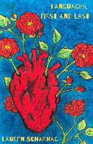 Languages, First and Last de Lauren Scharhag