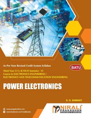 POWER ELECTRONICS de Sawants. D.