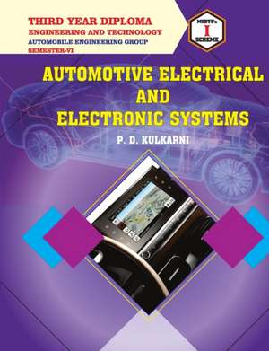 AUTOMOTIVE ELECTRICAL AND ELECTRONIC SYSTEMS (22651) de P. D. Kulkarni