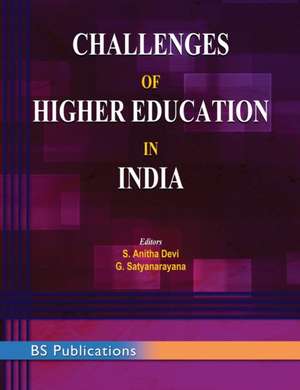 Challenges of Higher Education in India de S Anitha Devi