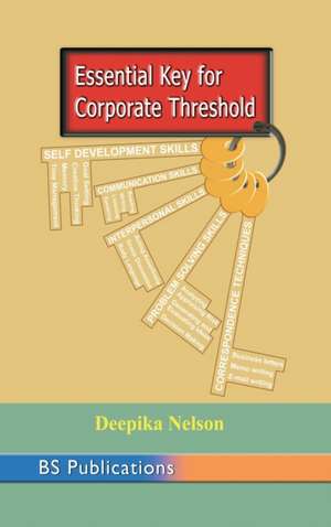 Essential Key to Corporate Threshold de Deepika Nelson