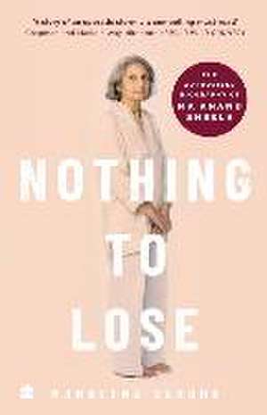 Nothing to Lose de Manbeena Sandhu