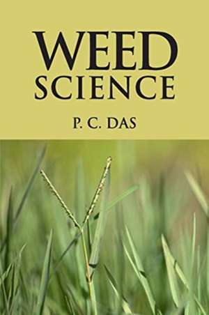 Weed Science de P. C. Das