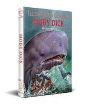 Illustrated Classics: Moby Dick de Wonder House Books