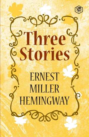 Three Stories de Ernest Hemingway