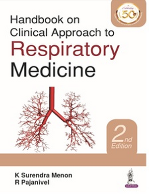 Handbook on Clinical Approach to Respiratory Medicine de K Surendra Menon