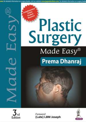 Plastic Surgery Made Easy de Prema Dhanraj