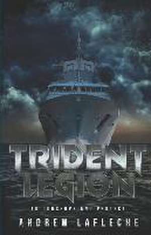 Trident Legion de Andrew Lafleche