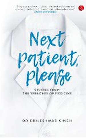 Next Patient Please (Pb) de Brijeshwar Singh