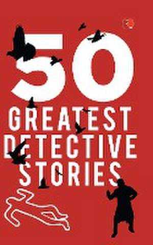 50 GREATEST DETECTIVE STORIES de Terry O'Brien