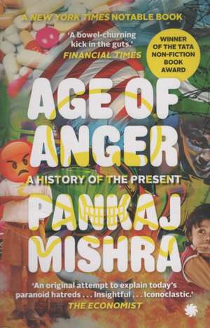 Age of Anger de Pankaj Mishra