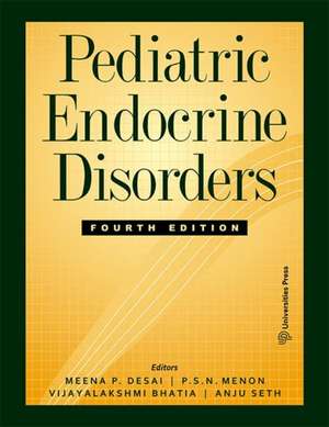 Pediatric Endocrine Disorders de Meena P. Desai;