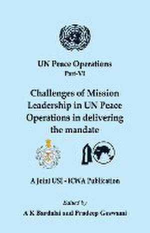 UN Peace Operations Part VI de A K Bardalai