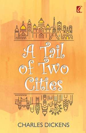 A Tail of two cities de Charles Dickens