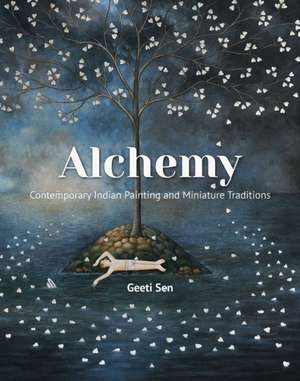Alchemy de Geeti Sen