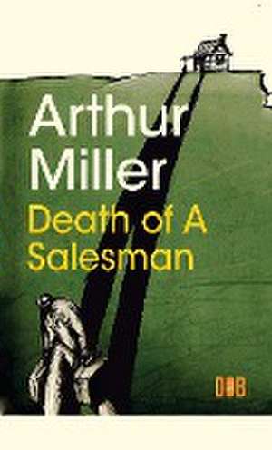 Death of a Salesman de Miller Miller