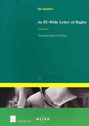 An EU-Wide Letter of Rights de Taru Spronken