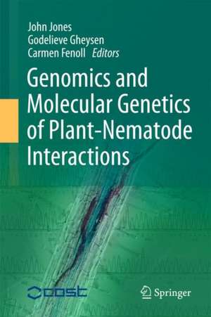 Genomics and Molecular Genetics of Plant-Nematode Interactions de John Jones