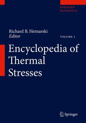 Encyclopedia of Thermal Stresses de Richard B. Hetnarski