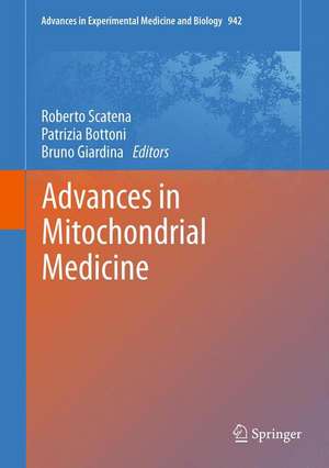 Advances in Mitochondrial Medicine de Roberto Scatena