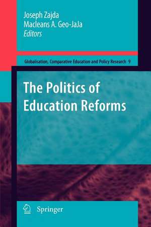 The Politics of Education Reforms de Joseph Zajda