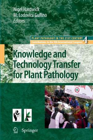 Knowledge and Technology Transfer for Plant Pathology de Nigel Hardwick