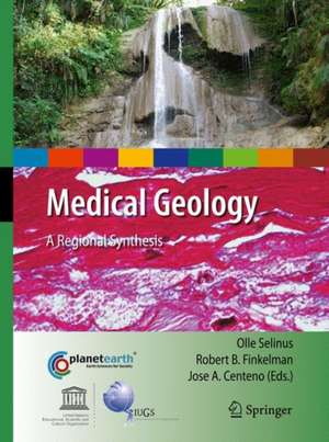 Medical Geology: A Regional Synthesis de Olle Selinus