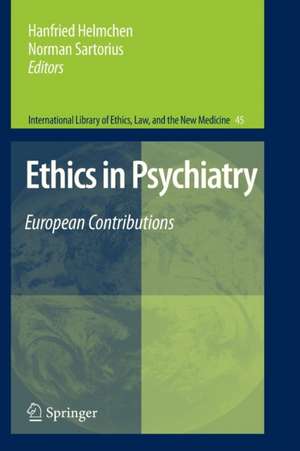 Ethics in Psychiatry: European Contributions de Hanfried Helmchen