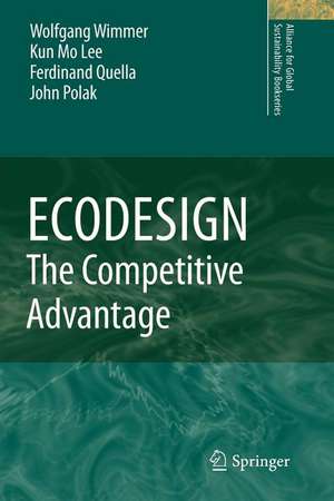 ECODESIGN -- The Competitive Advantage de Wolfgang Wimmer