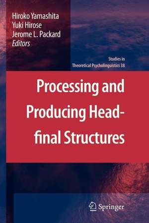 Processing and Producing Head-final Structures de Hiroko Yamashita