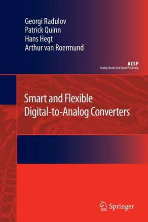 Smart and Flexible Digital-to-Analog Converters de Georgi Radulov