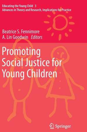 Promoting Social Justice for Young Children de Beatrice S. Fennimore