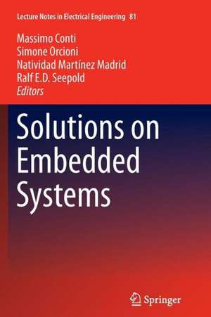 Solutions on Embedded Systems de Massimo Conti