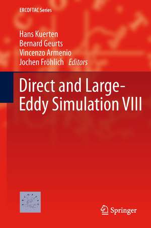 Direct and Large-Eddy Simulation VIII de Hans Kuerten