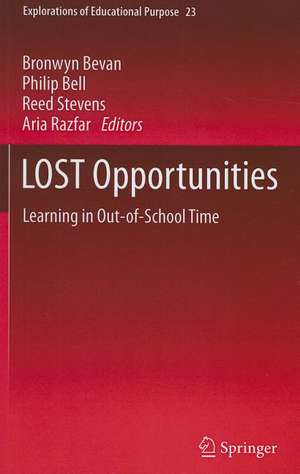 LOST Opportunities: Learning in Out-of-School Time de Bronwyn Bevan