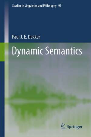 Dynamic Semantics de Paul J. E. Dekker