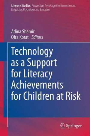 Technology as a Support for Literacy Achievements for Children at Risk de Adina Shamir