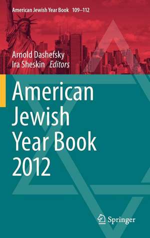 American Jewish Year Book 2012 de Arnold Dashefsky