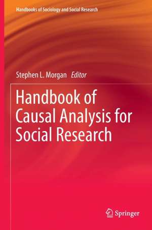 Handbook of Causal Analysis for Social Research de Stephen L. Morgan