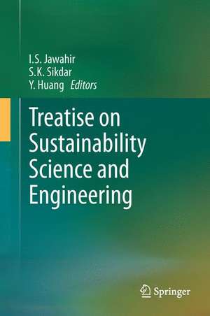 Treatise on Sustainability Science and Engineering de I. S. Jawahir