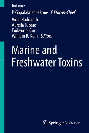 Marine and Freshwater Toxins de P. Gopalakrishnakone