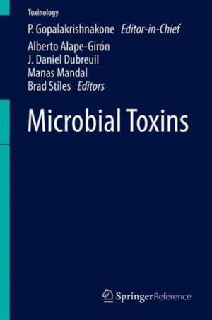 Microbial Toxins de P. Gopalakrishnakone